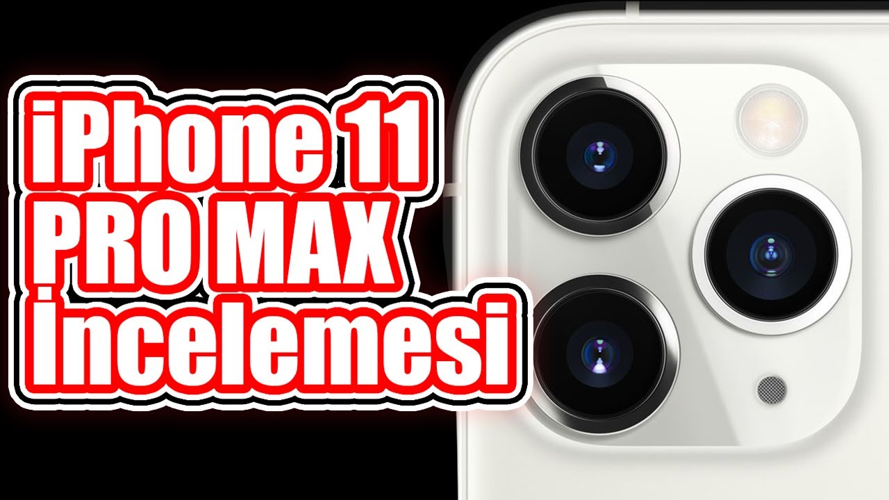 Harbiden Şahin Parasına Satılacak iPhone 11 Pro Max İncelemesi (Bu Fiyata Alınır mı?)