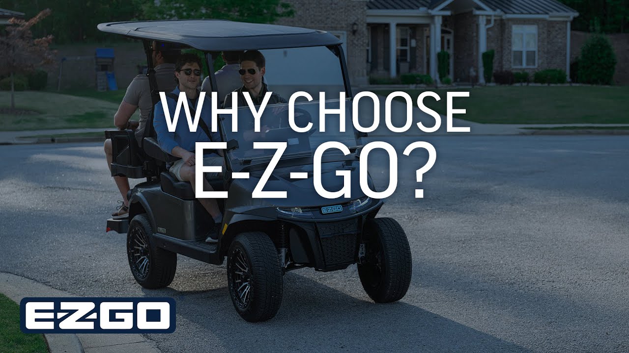 Why Choose E-Z-GO