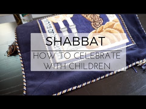How To Celebrate Shabbat with Children
