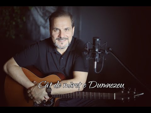 Cât de măreţ e Dumnezeu | Cover Florin Enescu [Acustic]