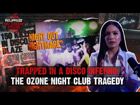 Philippines' Most Shocking Stories | EP 2: The Ozone Night Club Tragedy