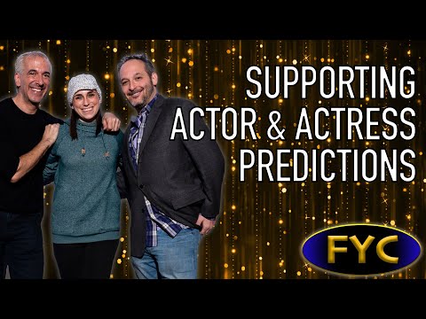 Best Supporting Actor and Actress Predictions - For Your Consideration