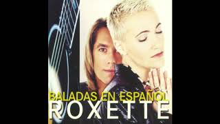 Roxette - Quiero Ser Como Tú (IDon&#39;t Want To Get Hurt) [Audio Oficial]