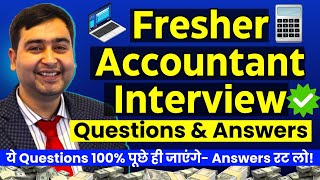 Accountant Job Interview Questions and Answers | Accountant Frehsers | 2026