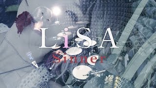 Video thumbnail of "【LiSA x Sho from MY FIRST STORY】罪人 - Sinner を叩いてみた / Tsumibito full drum cover"