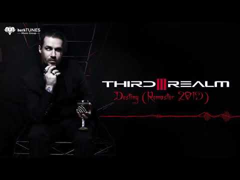 THIRD REALM - Destiny (Remastered 2019) [FULL SONG] | darkTunes Music Group