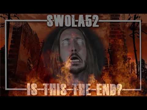 Swola52, Is this the end?