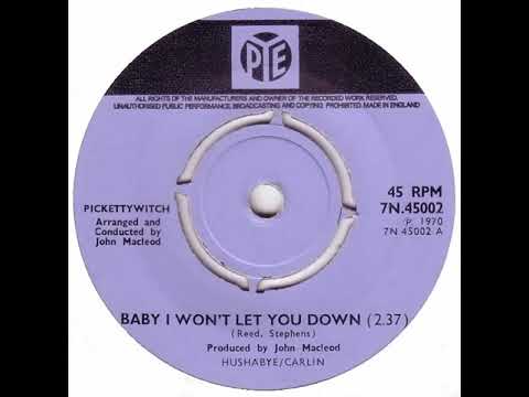 UK New Entry 1970 (204) Pickettywitch - Baby I Won't Let You Down