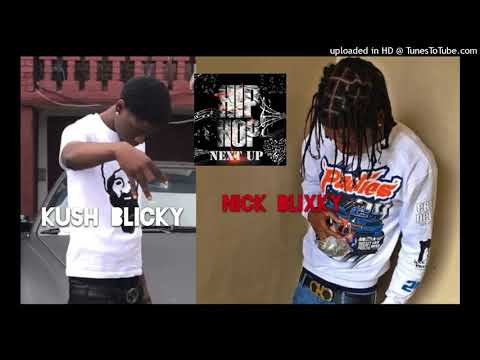Nick Blixky x Kush Blicky - Everyday
