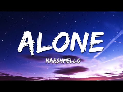 Marshmello - Alone (Lyrics)