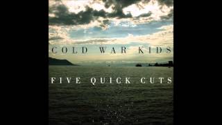 Cold War Kids - Amazing
