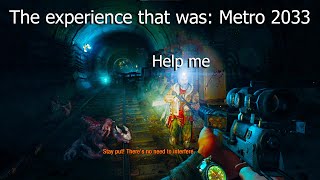The Experience That Was: Metro 2033 (Redux)