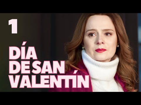 Día de San Valentín | Capítulo 1 | Película romántica en Español Latino