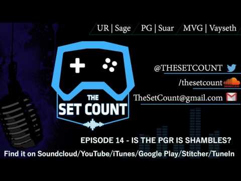 The Set Count Episode 14 - Is the PGR in Shambles?