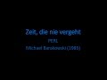 Zeit Die Nie Vergeht Text PERL