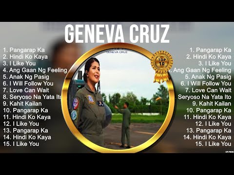 Geneva Cruz Greatest Hits ~ Geneva Cruz OPM Hits 🎵 Top OPM Songs 2023