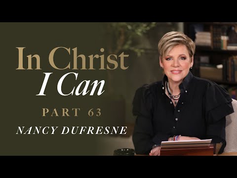 823 | In Christ I Can, Part 63