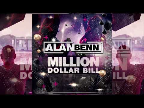 Alan Benn - Million Dollar Bill