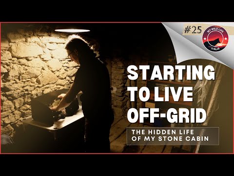 EP 25 | Starting to Live Off Grid : The Hidden Life of My Stone Cabin