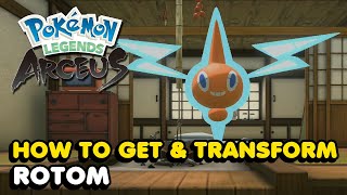 How To Get Rotom & All Its Forms In Pokemon Legends Arceus (Rotom Location)
