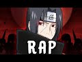 ITACHI RAP Fallen From Grace RUSTAGE Ft Johnald Naruto