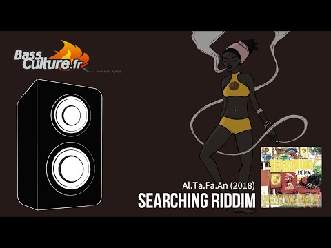 Searching Riddim (Al.Ta.Fa.An 2018) Louie Culture / Anthony B / Daddy Links