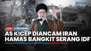 Israel Lumpuh Diserang! 3 Langkah Iran Bikin AS Kicep hingga Hamas Bangkit Serang Tentara Zionis