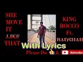 LYRICS She Move It Like That KING ROCCO Ft BADSHAH KING RAP SONG