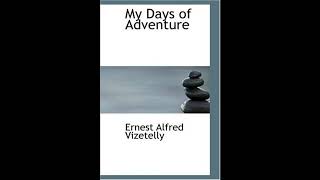 My Days of Adventure: The Fall of France, 1870-71