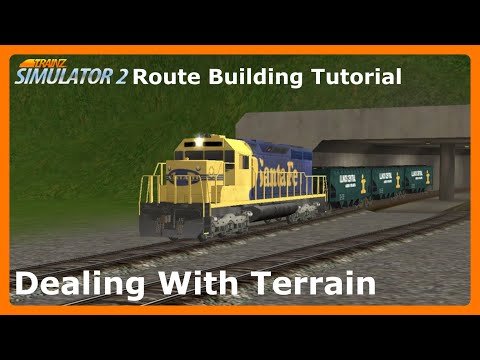 Trainz Simulator 2 Route Building Tutorial - Dealing With Terrain