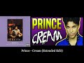Prince Cream Extended Edit