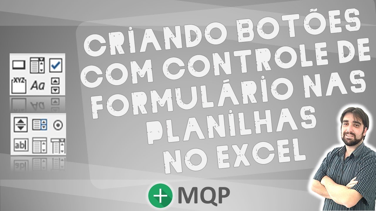 Criando botões com Controle de Formulário nas Planilhas no Excel