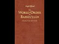 The World Order of Bahá'u'lláh - Audio