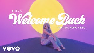 NIIVA - WELCOME BACK (Official Video)