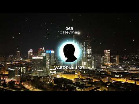 069 x Neymar [VIRAL TIKTOK REMIX]