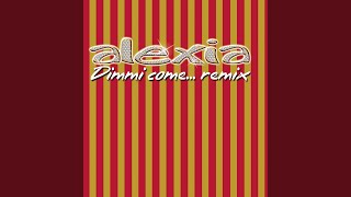 Dimmi come... (RMX Radio Edit)