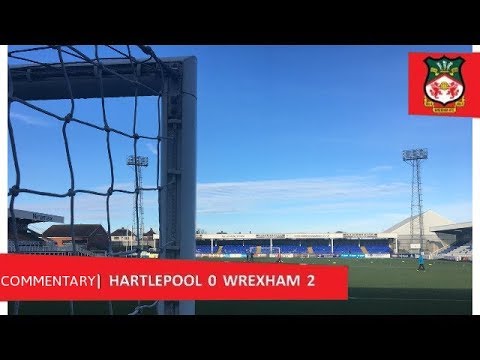 Commentary Highlights | Hartlepool United 0-2 Wrexham