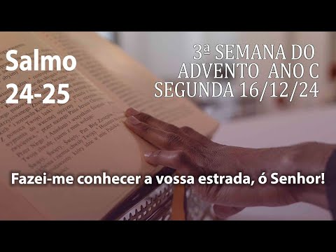 Salmo Responsorial 25(24) - Irmã Míria T. Kolling
