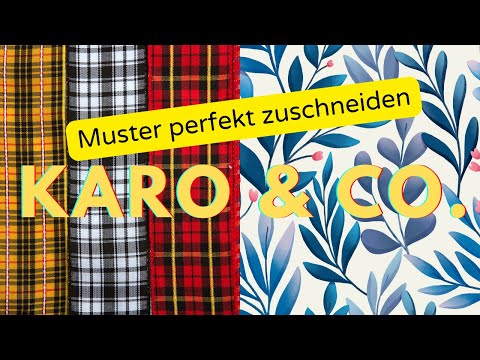 Muster zuschneiden/ Stoffbedarf berechnen