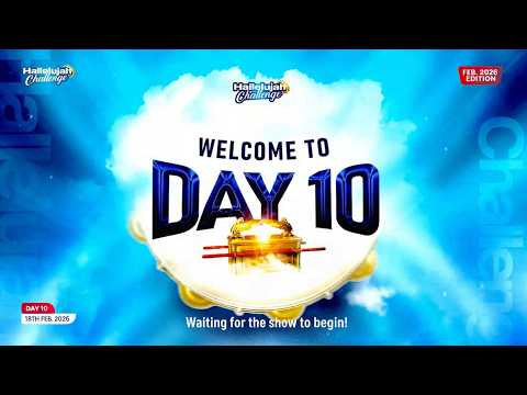 HALLELUJAH CHALLENGE 2026 | Day 10 Worship, Prayer & Praise with Nathaniel Bassey