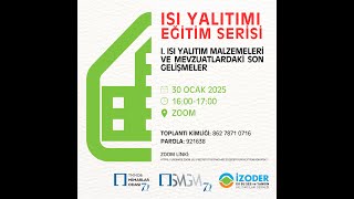 SMGM E-Eğitim // ISI YALITIMI EĞİTİM SERİSİ /1.ISI YALITIM MALZEMELERİ