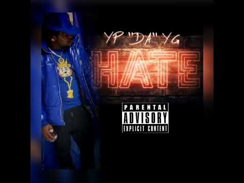 YP DA YG - HATE