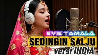 Download lagu SEDINGIN SALJU EVIE TAMALA versi INDIA #versiindia #dangdutindia #coverindia  mp3