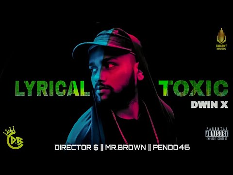 LYRICAL TOXIC || DARK KNIGHT EP 3 || DWIN-X [ prod by PENDO46 ]