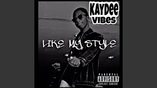 Like My Style Music Video