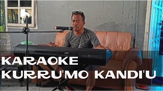 Download lagu KARAOKE KURRU'MO KANDI'U Lagu Mandar mp3 Download lagu KARAOKE KURRU'MO KANDI'U Lagu Mandar mp3