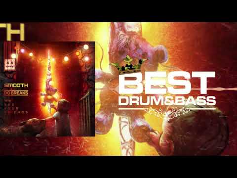 Smooth ft. DC Breaks - We Are Your Friends