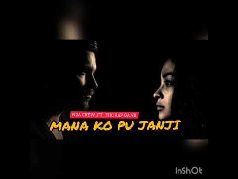 Mana Ko Pu Janji_(N2A CREW_FT_THC RAP GANK)