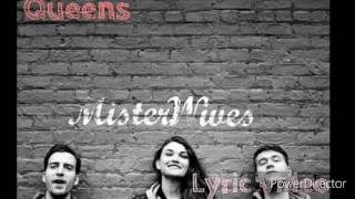 Queens- Misterwives(lyric video)