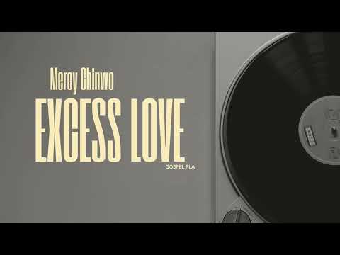 Mercy Chinwo & JJ Hairston - Excess Love (Instrumental)